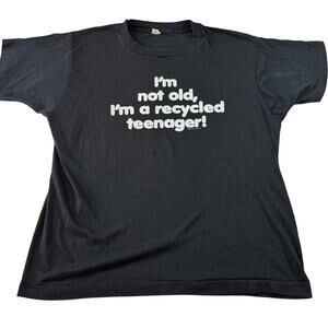 VTG 80s I'm Not Old I'm A Recycled Teenager Black T-Shirt, Size L, Screen Stars